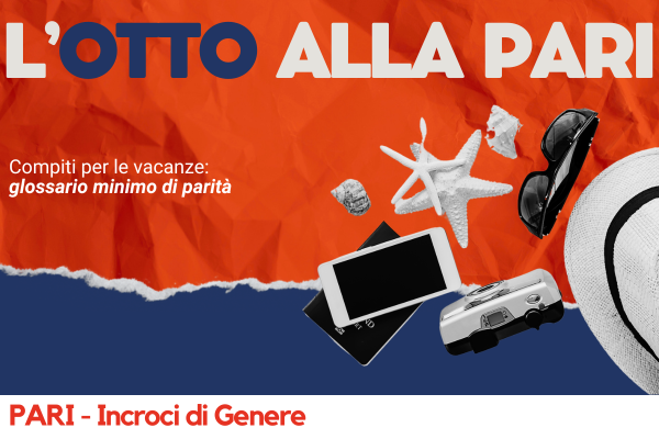 L’Otto alla PARI #5 – Glossario minimo di parità