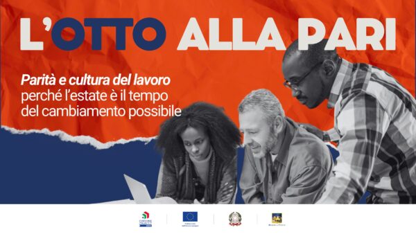 L’Otto alla PARI #16 – Parità e cultura del lavoro: perché l’estate è il tempo del cambiamento possibile