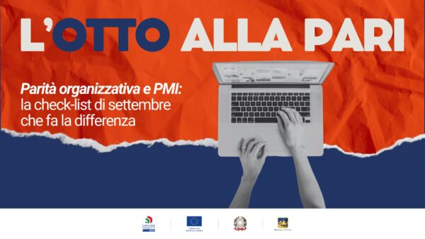 L’Otto alla PARI #18 – Parità organizzativa e PMI: la check-list di settembre che fa la differenza