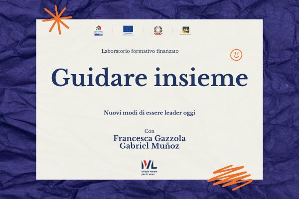 LF – Guidare insieme: nuovi modi di essere leader oggi