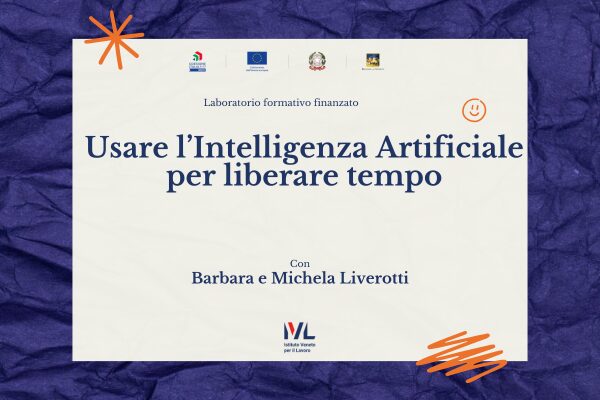 LF – Usare l’Intelligenza Artificiale per liberare tempo