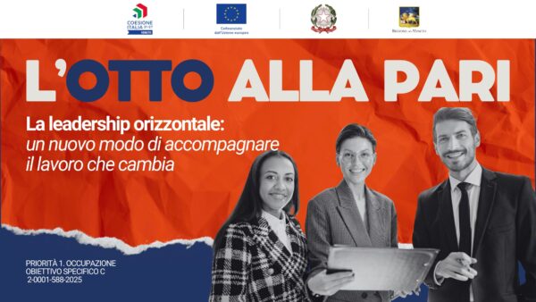 L’Otto alla PARI #21 – La leadership orizzontale: un nuovo modo di accompagnare il lavoro che cambia