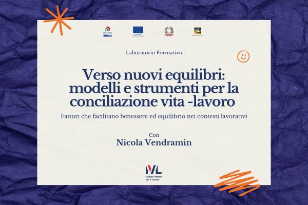LF – Verso nuovi equilibri: modelli e strumenti per la conciliazione vita -lavoro